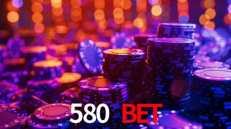 580 BET