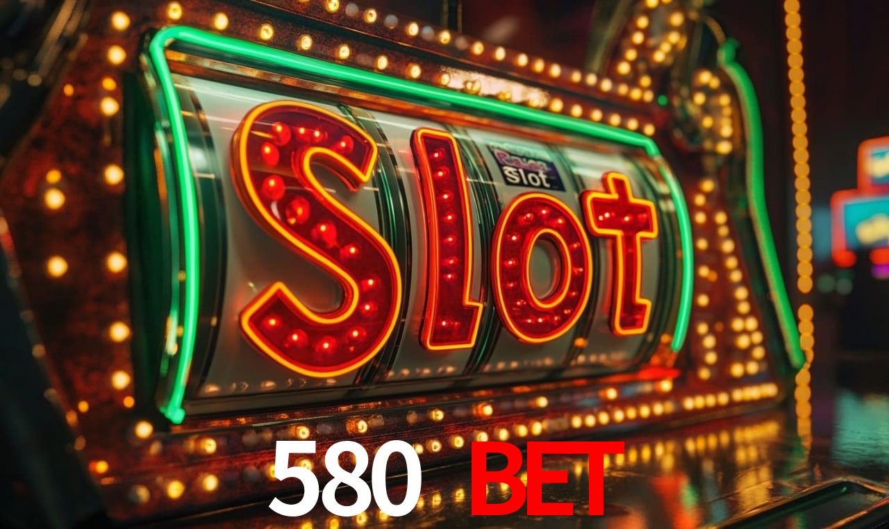 Jogos de Slot 580 BET