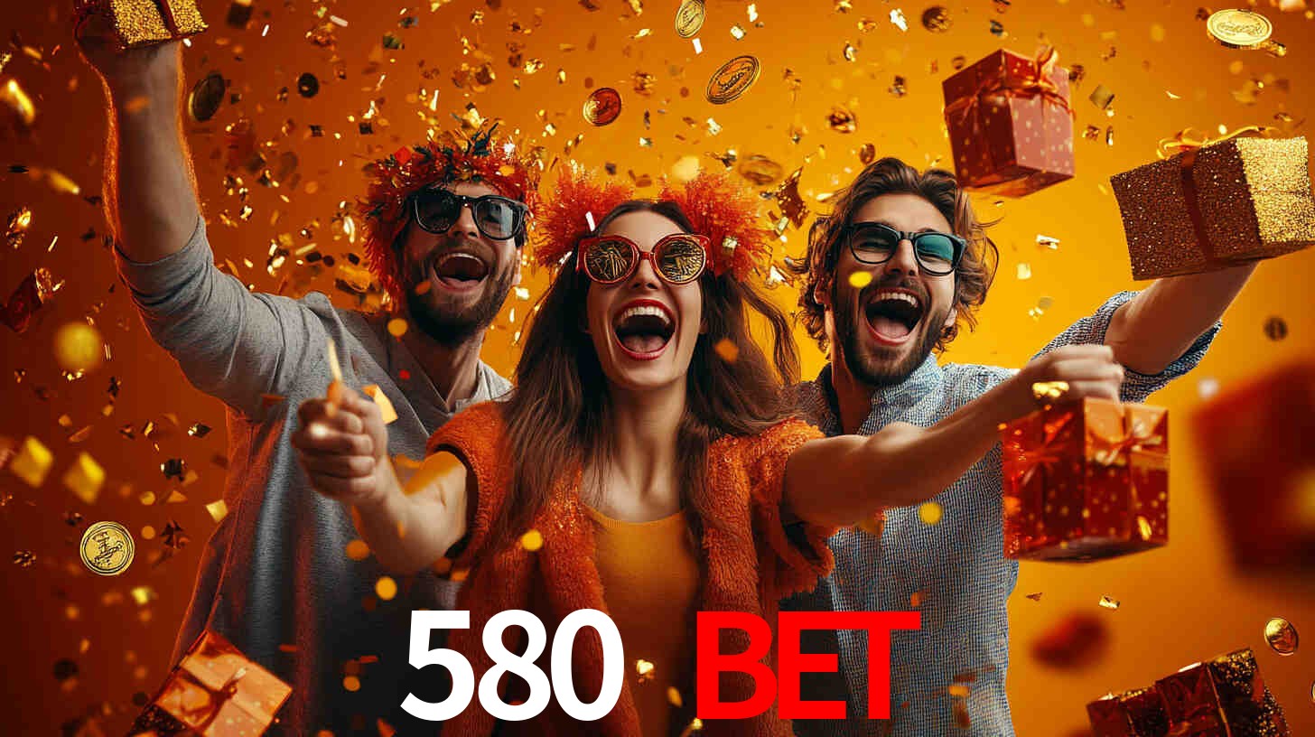 580 BET