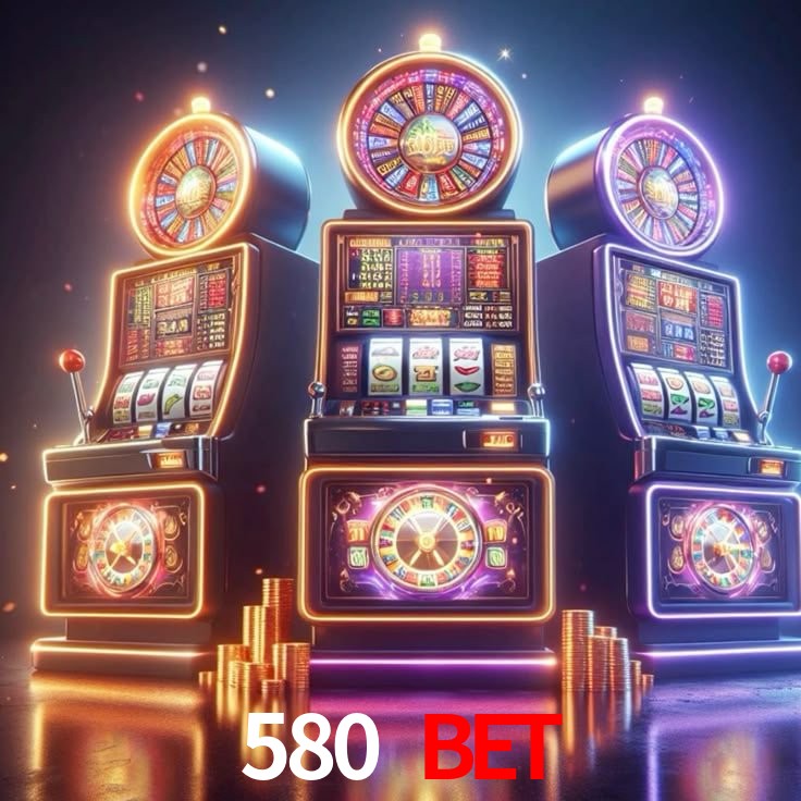 580 BET apk