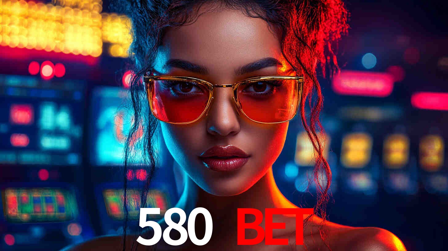 Apostas Esportivas na 580 BET: Um Guia Completo