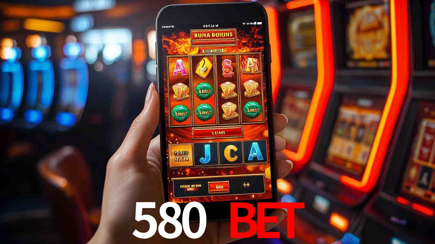 580 BET apk
